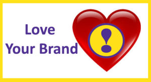 LOVE YOUR BRAND
